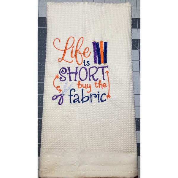 Life is short kitchen towel-Quick Stitch Designs