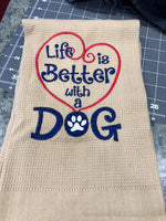 Life is better with a dog-Quick Stitch Designs